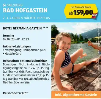 Hofer SALZBURG BAD HOFGASTEIN 2, 3, 4 ODER 5 NÄCHTE, HP PLUS Angebot
