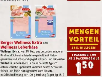 Interspar Berger Wellness Extra oder Wellness Leberkäse per 100 -g -Packung Angebot