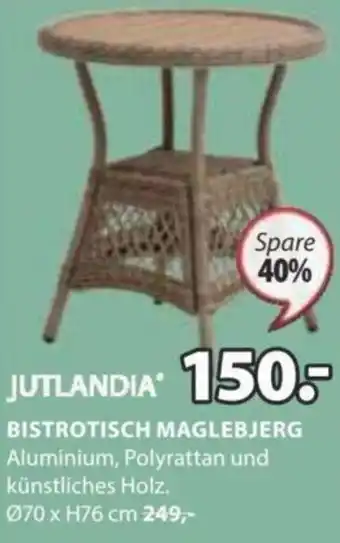 JYSK JUTLANDIA* BISTROTISCH MAGLEBJERG Angebot