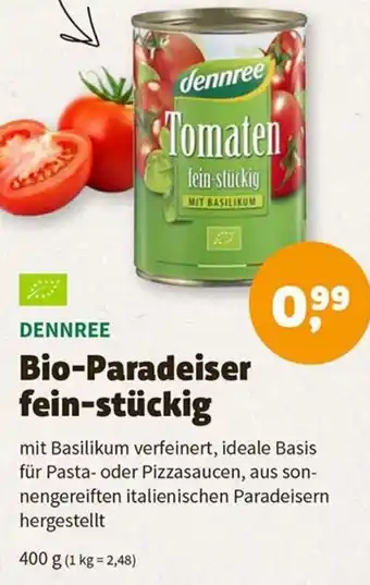 Denn's Biomarkt DENNREE Bio-Paradeiser fein-stückig 400 g Angebot