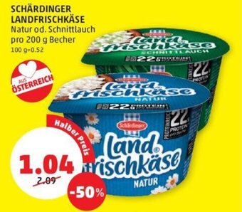 PENNY SCHÄRDINGER LANDFRISCHKÄSE Natur od. Schnittlauch pro 200 g Becher Angebot