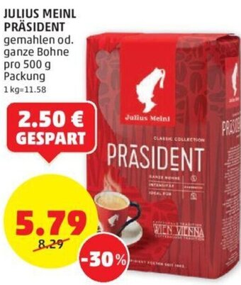 PENNY JULIUS MEINL PRÄSIDENT gemahlen od. ganze Bohne pro 500 g Packung Angebot