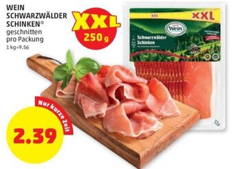 PENNY WEIN SCHWARZWÄLDER SCHINKEN* geschnitten pro Packung Angebot