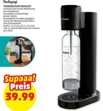 PENNY Sodapop TRINKWASSERSPRUDLER* Größe: ca. 12,8 x 23,1 x 44,9 cm inkl. ca. 850 ml BPA-freie PET-Flasche pro Stück Angebot