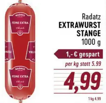 Radatz RADATZ EXTRAWURST STANGE 1000 g Angebot