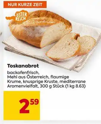 Billa Toskanabrot backofenfrisch, Mehl aus Österreich, flaumige Krume, knusprige Kruste, mediterrane Aromenvielfalt, 300 g Stück Angebot