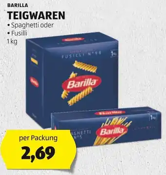 Hofer BARILLA TEIGWAREN • Spaghetti oder • Fusilli 1 kg Angebot