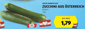 Hofer HOFER MARKTPLATZ ZUCCHINI AUS ÖSTERREICH Klasse I 1 kg Angebot