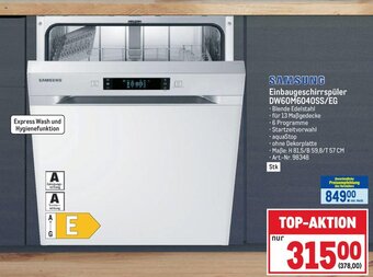 Metro SAMSUNG Einbaugeschirrspüler DW60M6040SS/EG Angebot