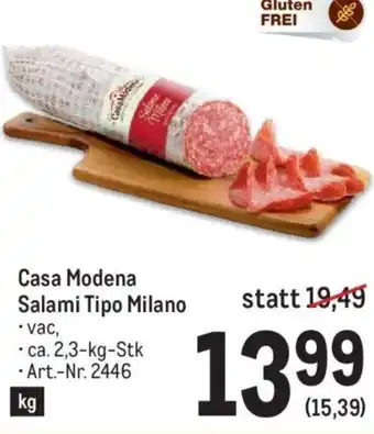Metro Casa Modena Salami Tipo Milano •vac, ca. 2,3-kg-Stk Art.-Nr. 2446 Angebot
