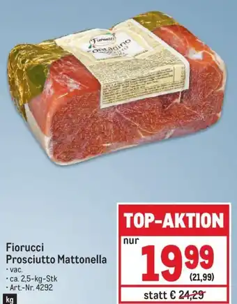 Metro Fiorucci Prosciutto Mattonella - ca. 2,5-kg-Stk Angebot