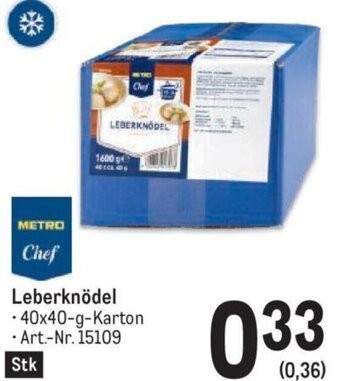 Metro Leberknödel • 40x40-g-Karton Angebot