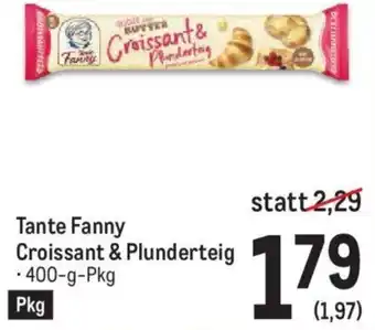 Metro Tante Fanny Croissant & Plunderteig • 400-g-Pkg Angebot