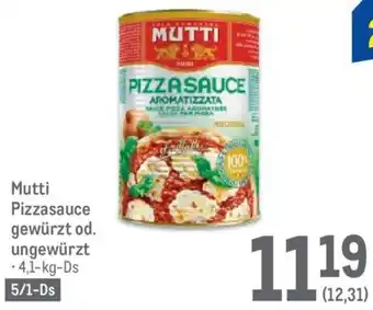 Metro Mutti Pizzasauce gewürzt od. ungewürzt -4,1-kg-Ds Angebot