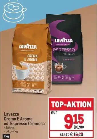 Metro Lavazza Crema E Aroma od. Espresso Cremoso • 1-kg-Pkg Angebot