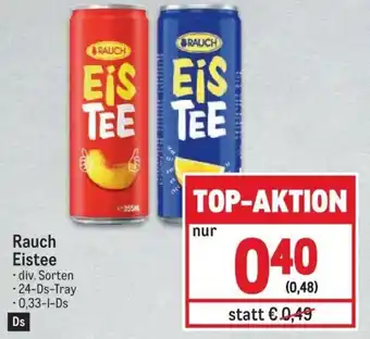 Metro Rauch Eistee • div. Sorten Angebot