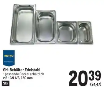 Metro GN-Behälter Edelstahl • passende Deckel erhältlich z.B.: GN 1/6, 150 mm Stk Angebot