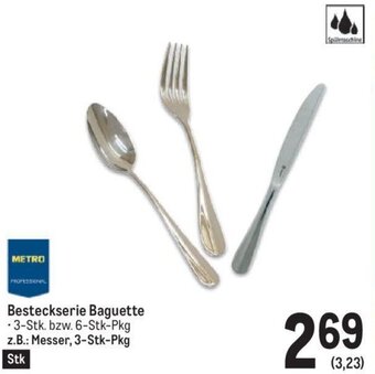 Metro Besteckserie Baguette -3-Stk. bzw. 6-Stk-Pkg z.B.: Messer, 3-Stk-Pkg Stk Angebot