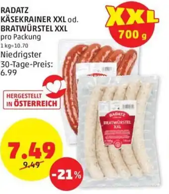 PENNY RADATZ KÄSEKRAINER XXL od. BRATWÜRSTEL XXL pro Packung Angebot