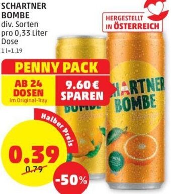 PENNY SCHARTNER BOMBE div. Sorten pro 0,33 Liter Dose Angebot