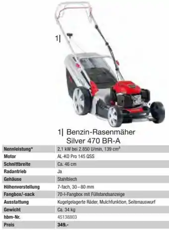Hagebau Benzin-Rasenmäher Silver 470 BR-A 2,1 kW bei 2.850 U/min, 139 cm³ Angebot