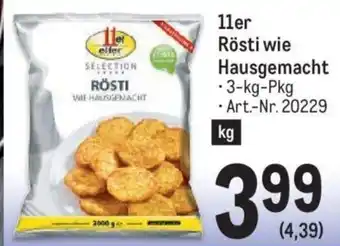 Metro 11er Rösti wie Hausgemacht -3-kg-Pkg Angebot