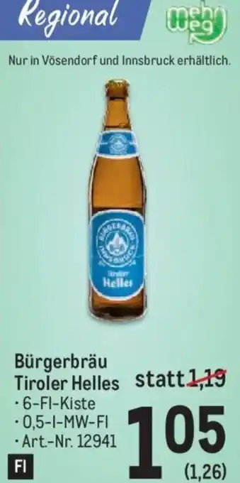 Metro Bürgerbräu Tiroler Helles -6-Fl-Kiste 0,5-1-MW-FI Angebot