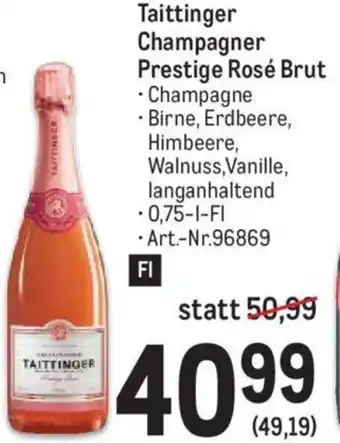 Metro Taittinger Champagner Prestige Rosé Brut 0.75-l-FL Angebot