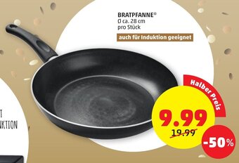 PENNY BRATPFANNE* Ø ca. 28 cm pro Stück Angebot