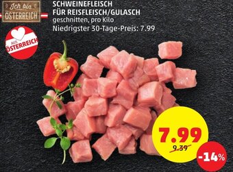 PENNY SCHWEINEFLEISCH FÜR REISFLEISCH/GULASCH geschnitten, pro Kilo Angebot