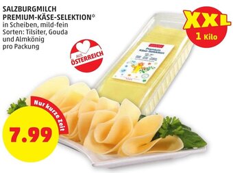 PENNY SALZBURGMILCH PREMIUM-KÄSE-SELEKTION** pro Packung Angebot