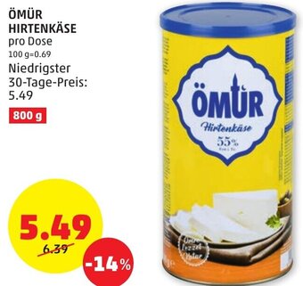 PENNY ÖMÜR HIRTENKÄSE pro Dose Angebot