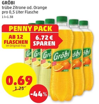 PENNY GRÖBI trübe Zitrone od. Orange pro 0,5 Liter Flasche Angebot