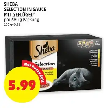 PENNY SHEBA SELECTION IN SAUCE MIT GEFLÜGEL* pro 680 g Packung 100 g=0.88 Angebot