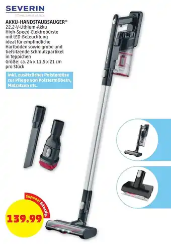 PENNY SEVERIN AKKU-HANDSTAUBSAUGER* Größe: ca. 24 x 11,5 x 21 cm pro Stück Angebot