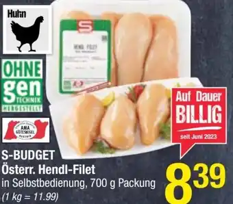 Maximarkt S-BUDGET Österr. Hendl-Filet in Selbstbedienung, 700 g Packung Angebot