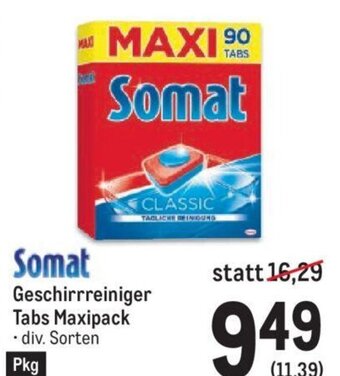 Metro Somat Geschirrreiniger Tabs Maxipack . div. Sorten Angebot