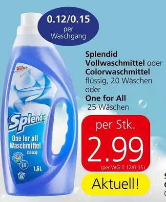 Spar Splendid Vollwaschmittel oder Colorwaschmittel flüssig, 20 Wäschen oder One for All 25 Wäschen per Stk. Angebot