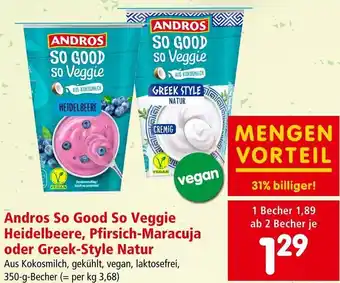 Interspar Andros So Good So Veggie Heidelbeere, Pfirsich-Maracuja oder Greek-Style Natur 350-g Angebot