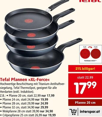 Interspar Tefal Pfannen >>XL-Force<< Pfanne 20 cm Angebot