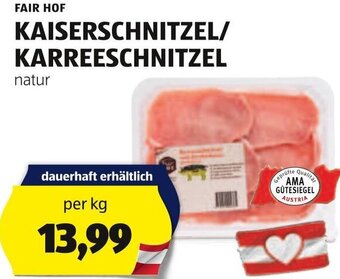 Hofer FAIR HOF KAISERSCHNITZEL/ KARREESCHNITZEL Angebot