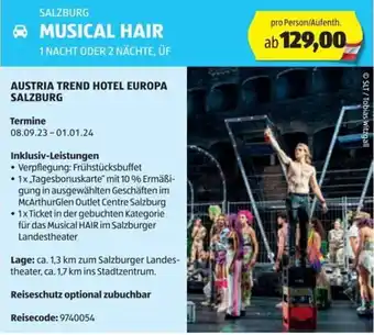 Hofer Reisen SALZBURG MUSICAL HAIR 1 NACHT ODER 2 NÄCHTE, ÜF Angebot