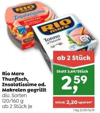 ADEG Rio Mare Thunfisch, Insalatissime od. Makrelen gegrillt div. Sorten 120/160 g ab 2 Stück je Angebot