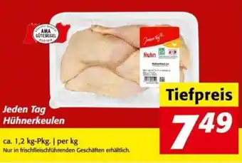 Nah&Frisch Jeden Tag Hühnerkeulen ca. 1,2 kg-Pkg Angebot