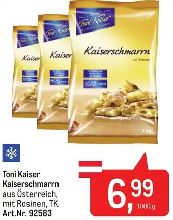 Metro Toni Kaiser Kaiserschmarrn aus Österreich, mit Rosinen, TK Art.Nr. 92583 1000 g Angebot
