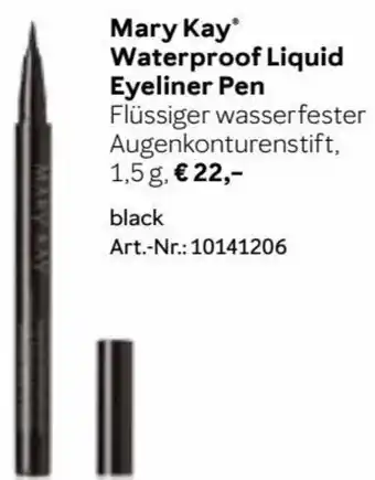 Mary Kay Mary Kay® Waterproof Liquid Eyeliner Pen Flüssiger wasserfester Augenkonturenstift, 1,5 g Angebot