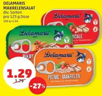 PENNY DELAMARIS MAKRELENSALAT div. Sorten pro 125 g Dose Angebot