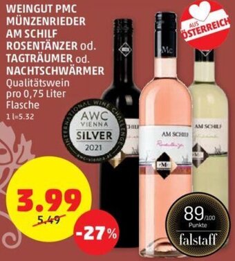 PENNY WEINGUT PMC MÜNZENRIEDER AM SCHILF ROSENTÄNZER od. TAGTRÄUMER od. NACHTSCHWÄRMER pro 0,75 Liter Flasche Angebot