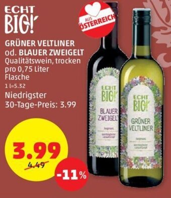 PENNY GRÜNER VELTLINER od. BLAUER ZWEIGELT Qualitätswein, trocken pro 0,75 Liter Flasche Angebot