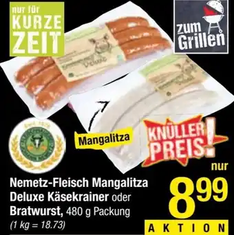 Maximarkt Nemetz-Fleisch Mangalitza Deluxe Käsekrainer oder Bratwurst, 480 g Packung Angebot